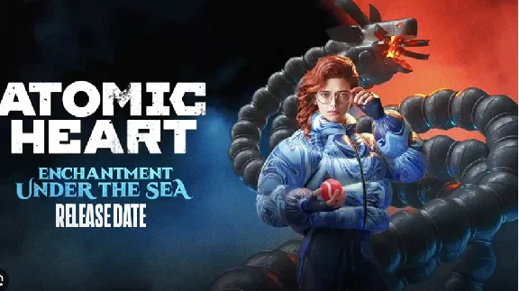 Atomic Heart Premium+Enchantment Under the Sea+STEAM📝