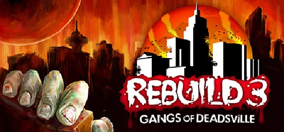 Rebuild 3: Gangs of Deadsville - Deluxe Edition 🔸