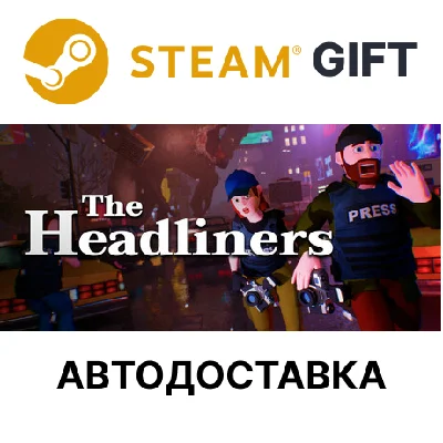 ✅The Headliners🎁Steam GIFT🌐Region Select🌐AUTO🌐