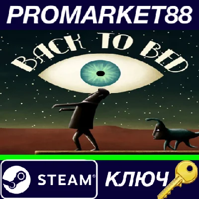 ⭐ Back to Bed Steam Key 🔑 GLOBAL
