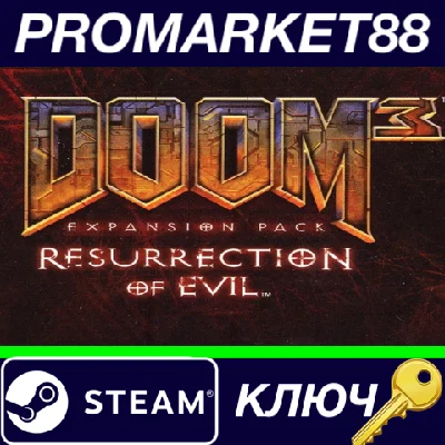 ⭐Doom 3 - Resurrection of Evil DLC Steam КЛЮЧ 🔑GLOBAL