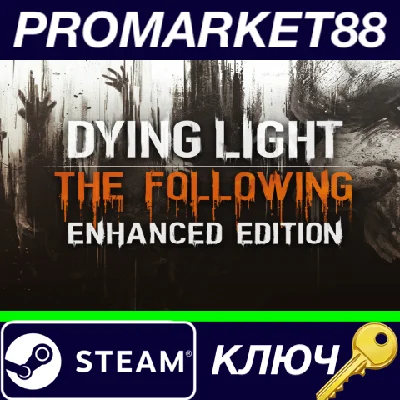 ⭐ Dying Light: The Following Enhanced Edition Uncut EU