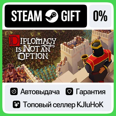 Diplomacy is Not an Option STEAM GIFT•RU⚡️АВТОДОСТАВКА