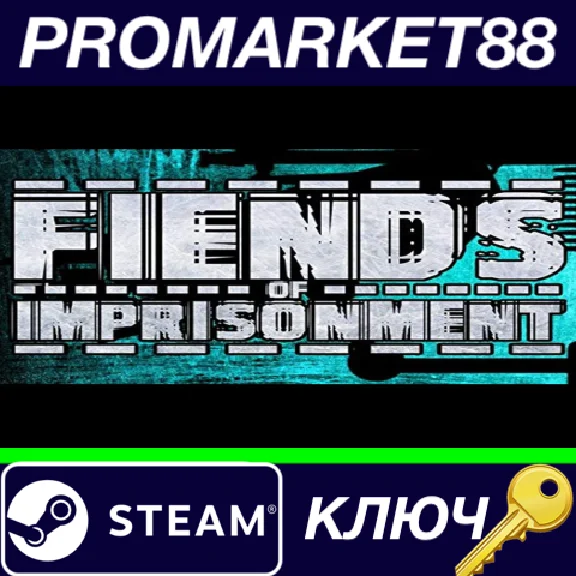 ⭐ Fiends of Imprisonment Steam КЛЮЧ 🔑 GLOBAL