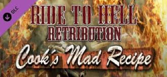 Ride to Hell: Retribution - Cook´s Mad Recipe DLC Steam