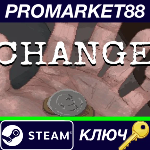 ⭐ CHANGE: A Homeless Survival Experience Steam Key