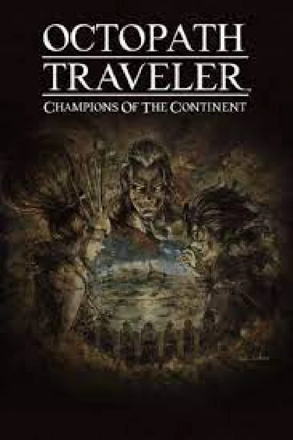 OCTOPATH TRAVELER: Champions of the Continent By ID