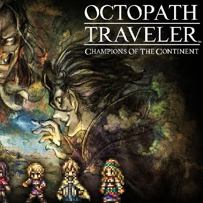 OCTOPATH TRAVELER: Champions of the Continent By ID