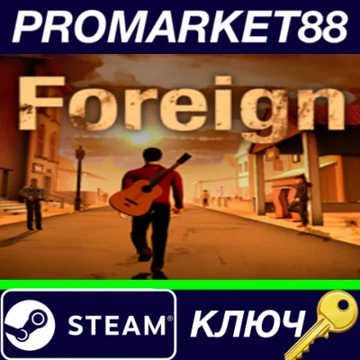 ⭐ Foreign Steam Key 🔑 GLOBAL
