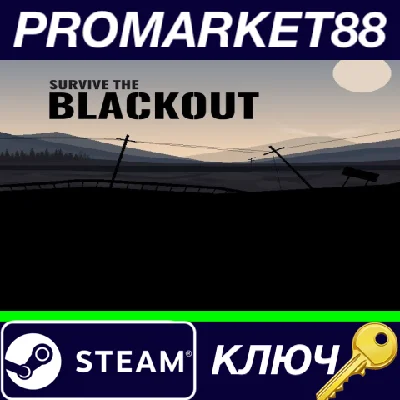 ⭐ Survive the Blackout PC Steam Key 🔑 GLOBAL