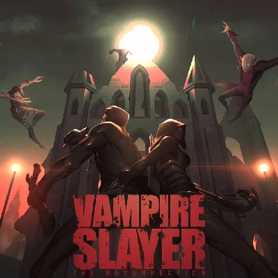 Vampire Slayer: The Resurrection PS4 & PS5