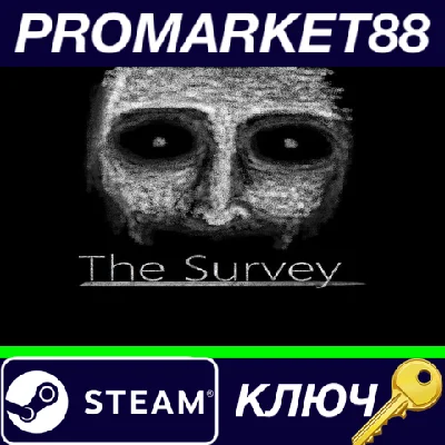 ⭐ The Survey Steam Key 🔑 GLOBAL