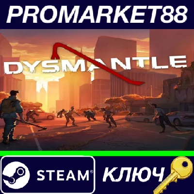 ⭐ DYSMANTLE PC Steam Key 🔑 GLOBAL