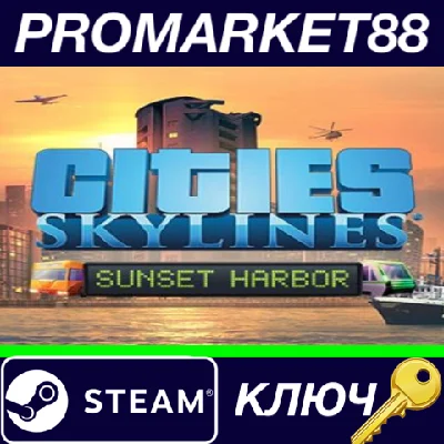 ⭐ Cities: Skylines - Sunset Harbor DLC EU Steam Key