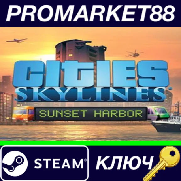 ⭐ Cities: Skylines - Sunset Harbor DLC EU Steam Key
