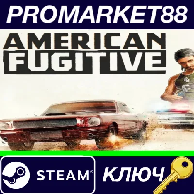 ⭐ American Fugitive EU Steam КЛЮЧ 🔑 ЕВРОПА