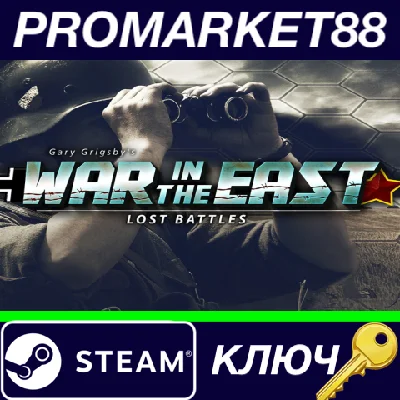 ⭐ Gary Grigsby´s War in the East - Lost Battles DLC Ste
