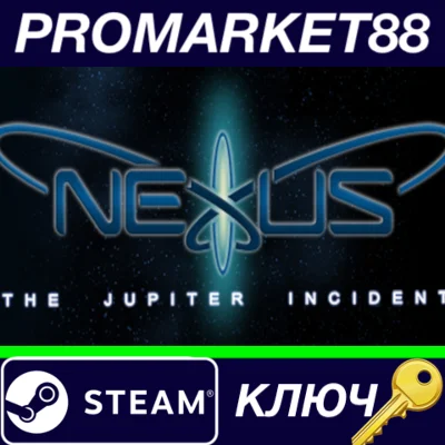 ⭐ Nexus: The Jupiter Incident EU Steam Key 🔑EUROPE