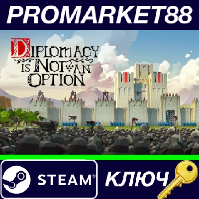 ⭐ Diplomacy is Not an Option Steam Key 🔑GLOBAL
