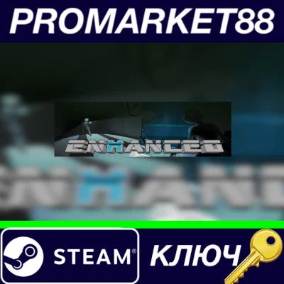 ⭐ EnHanced Steam Key 🔑 GLOBAL