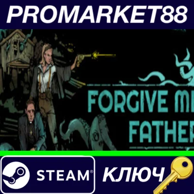 ⭐ Forgive Me Father EU Steam Key 🔑 EUROPE