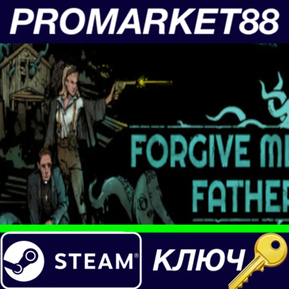 ⭐ Forgive Me Father EU Steam Key 🔑 EUROPE