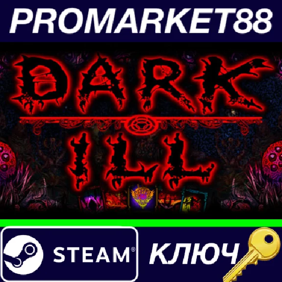 ⭐ Dark ill Steam КЛЮЧ 🔑 GLOBAL