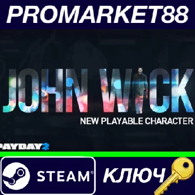 ⭐ PAYDAY 2 - John Wick Character Pack DLC RoW Steam Key