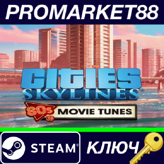 ⭐ Cities: Skylines - 80´s Movies Tunes DLC Steam Key