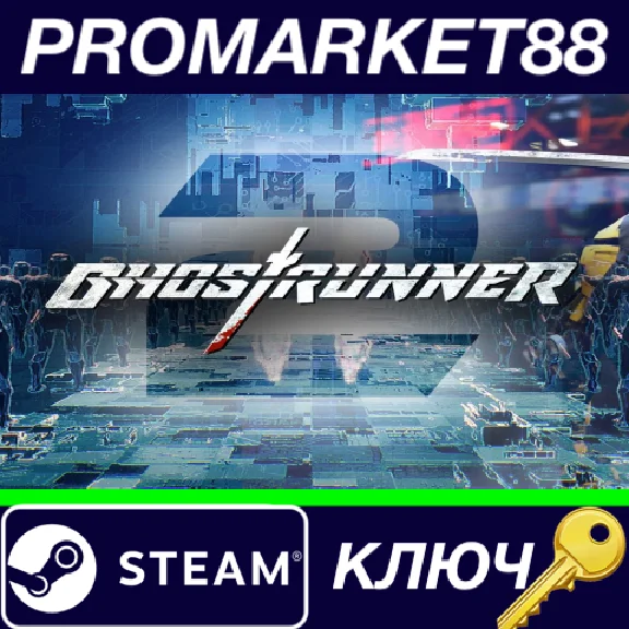 ⭐ Ghostrunner 2 EU Steam КЛЮЧ 🔑 ЕВРОПА