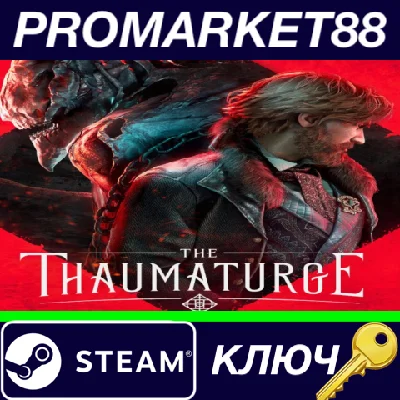 ⭐ The Thaumaturge Steam Key 🔑 GLOBAL