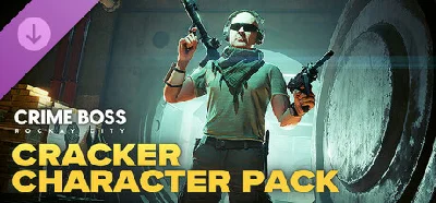 Crime Boss: Rockay City - Cracker Character Pack DLC