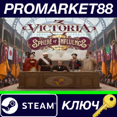 ⭐ Victoria 3 - Sphere of Influence DLC RoW Steam Key