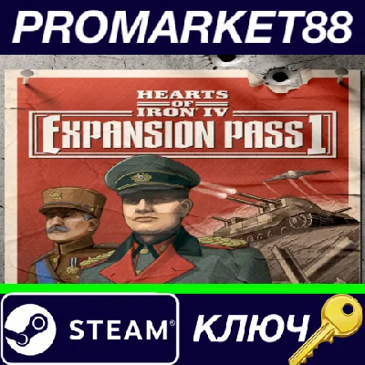 ⭐ Hearts of Iron IV - Expansion Pass 1 DLC PC Steam Key
