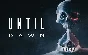Until Dawn (steam key) RU only