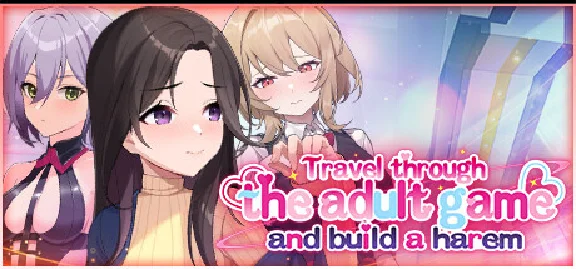 Travel through the adult game and build a harem 💎STEAM