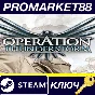 ⭐ Operation Thunderstorm Steam КЛЮЧ 🔑 GLOBAL