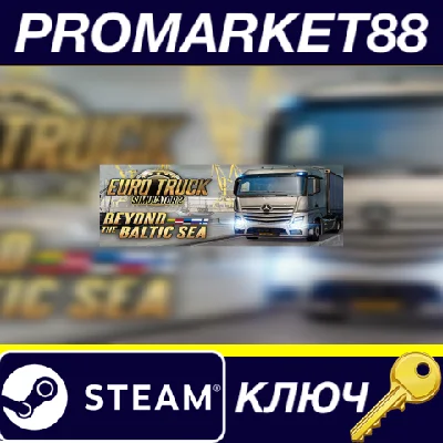 ⭐ Euro Truck Simulator 2 - Beyond the Baltic Sea DLC St