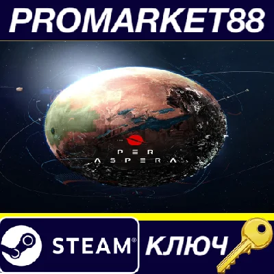 ⭐ Per Aspera Steam Key 🔑 GLOBAL