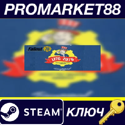 ⭐ Fallout 76 Tricentennial Edition Steam Key 🔑GLOBAL
