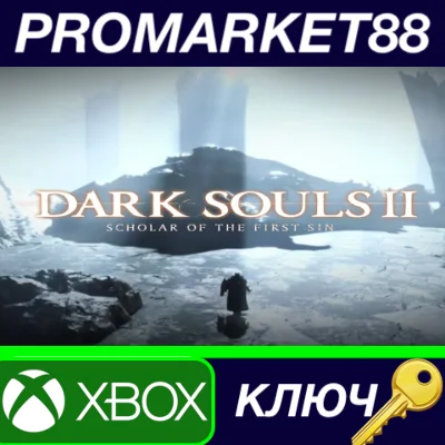 ⭐ Dark Souls II: Scholar of the First Sin EU XBOX One K