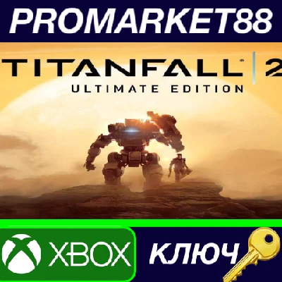 ⭐ Titanfall 2 Ultimate Edition AR XBOX One Key 🔑ARGENT