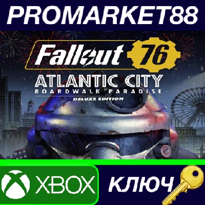 ⭐ Fallout 76: Atlantic City - Boardwalk Paradise Deluxe