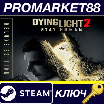 ⭐ Dying Light 2 Stay Human Deluxe Edition EU Steam Key