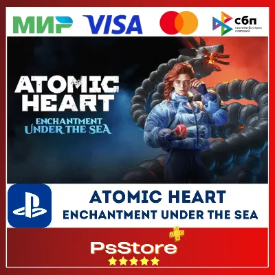 🖤Atomic Heart Enchantment Under the Sea🔴Турция PS