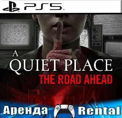 🎮A Quiet Place: The Road Ahead (PS5/RUS) Аренда🔰