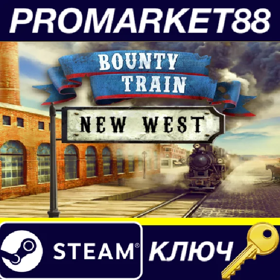 ⭐Bounty Train - New West DLC Steam КЛЮЧ 🔑GLOBAL