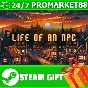 ⭐️ALL COUNTRIES⭐️ Life of an NPC STEAM GIFT