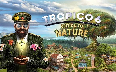 Tropico 6 Return to Nature (steam key) DLC