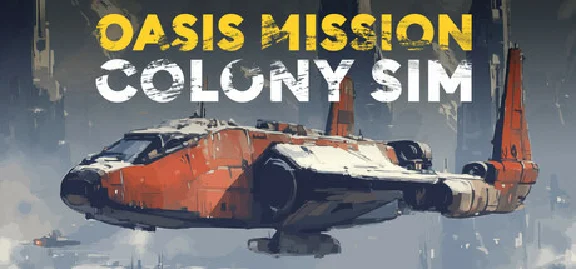Oasis Mission: Colony Sim 💎 АВТОДОСТАВКА STEAM РОССИЯ